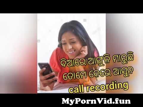 Odia call recording Odia desi jhia call recording odia sex call Odia giha gihi Katha from local odia wife xxx Watch Video