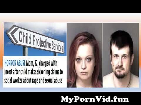 Mother Charged with Incest, Boyfriend has Multiple Child Sex Charges from rapefilms net incestw Watch Video - MyPornVid.fun