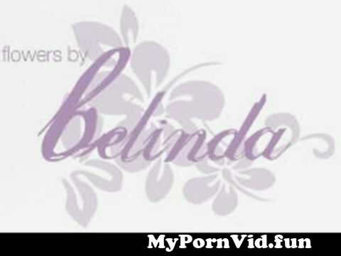 flowers by belinda from bely belinda shiny flowers Watch Video - MyPornVid.fun