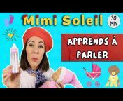 Mimi Soleil - Vidéos éducatives pour enfants