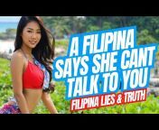 Real Truth on Filipina and Philippines