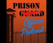 The Prison Officer Podcast with Michael Cantrell