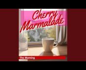 Cherry Marmalade - Topic