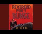 Reverend Poky Bunge - Topic