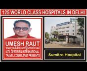 Umesh Raut: Details Of Hospitals In Delhi