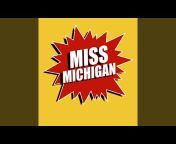 Miss Michigan - Topic