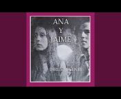 Ana y Jaime - Topic