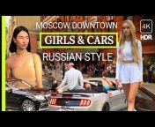 Real Russia Uncovered 4K: Walks, Life, Girls