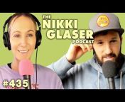 The Nikki Glaser Podcast