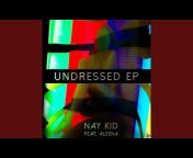 Nay Kid - Topic