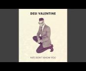Desi Valentine - Topic