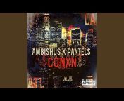 Ambishus X Pantel&#36; - Topic