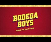 Bodega Boys