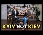 Kyiv Not Kiev