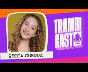Trambicast