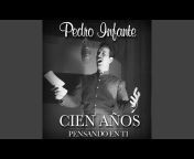 Pedro Infante - Topic