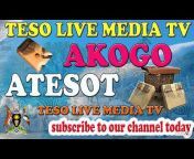 TESO LIVE MEDIA TV @ AKOGO ATESOT SONGS AND VIDEOS