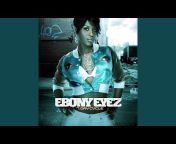 Ebony Eyez - Topic