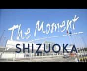 The Moment SHIZUOKA