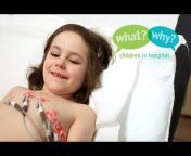 What? Why? Children in Hospital