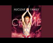Nuclear Family - Topic