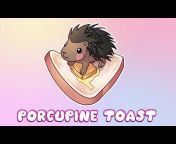 Porcupine Toast Archive