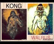 KONG N THE WALRUS