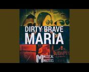Dirty Brave - Topic