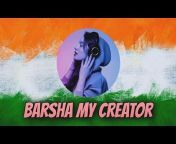 Barsha My Creator