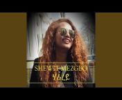 Shewit Mezgebo - Topic