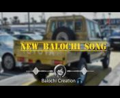 Balochi Creation 🎧