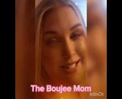 The Boujee Mom