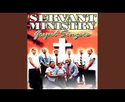 SERVANT MINISTRY GOSPEL SINGERS - Topic