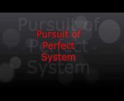Pursuit Perfect System