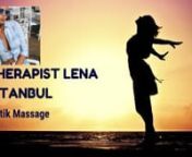 I work everyday of the week.nnI provide service between 12:00 PM to 00:00 AM.nnI am a professional therapist with diploma.nnI provide classical and special services.nnI am located at Şişli and Kadıköy inİstanbul.nnI serve both on Anatolian and European side of İstanbul.nnI serve at your hotel or office / home (residance preferred).nnI am respectful, talkative and playful person.nnI find being clean as very important for you and for me.nnI am 28 years old, 175 cm high and 55 kilos.nnThe pho