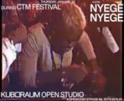 Thursday 30th January, during CTM Festival, Kuboraum Open Studio nNYEGE NYEGE _ 4-9pmnA crew of 14 artists from Nyege Nyege will be in Berlin on an invitation from CTM festival.
