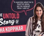 Isha Koppikar had taken a break from films a few years ago and wanted to concentrate on her life as a hotelier and a mother. But now, with the digital Renaissance, she is back with her second innings. Here, she opens up about her Bollywood journey and the struggles - from battling rejection and replacements to casting couch and being typecast as the &#39;item girl&#39;. She also recalls an incident when a superstar apparently tried propositioning her and asked her to &#39;meet him alone&#39;. She also revealed