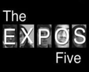 The Expos Five from b grade movie short films