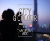 Episode 6nCity and Colour - Dubain