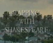 RAPPING WITH SHAKESPEARE is a modern day hip-hop version of Shakespeare’s tales that explores the lives of five South Central Los Angeles teenagers attending Crenshaw High School. The students’ personal stories subtly parallel Shakespeare’s archetypal characters:nnMyles, an intelligent and talented student taking his journey to leadership in the way of Henry the Fifth.nAdam, an intelligent basketball leader, is a “fish out of water”. He’s the only white student attending Crenshaw Hig