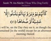 Quran79. Surat An-Naziat (Those Who Drag Forth)Arabic and English translation from surat an