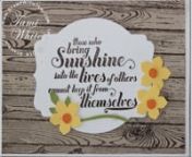 more info: http://stampwithtami.com/blog/2014/09/sunshinenThose who bring sunshine into the lives of others cannot keep it from themselves... such a beautiful sentiment from the Stampin&#39; Up