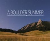 This is a tribute to the moments of summer and a glimpse into the community of Boulder, Colorado. Created for the 2014 TEDx Boulder conference by Balcony Nine Media.nnOur two-person team shot and edited the piece in ten days. Filmed on the Panasonic GH4 in the Cinelike-D profile with a mix of 4K, 96-60-48 fps, timelapse and hyperlapse.Lenses included the Tokina 11-16mm f/2.8, Nikon 50mm f/1.8G, Nikon AIS 28mm f/2.8, &amp; SLR Magic 12mm t/1.6.Metabones Speedbooster featured prominently.M