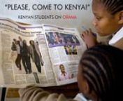 Wherever the road leads in Kenya, it is very likely to find a strong Obama cult in the wind: current U.S. President Barack Obama is the son of a white American mother and a black Kenyan father. Even at a young age, many teenagers look up to Obama, and celebrate him as a hero in the country. Bura Girls High School, an all-girls school in Bura, is no exception. It is one of the best schools in the country, and almost all the girls are fond of the American president.