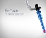 FemTouch™ vaginal laser treatment from vaginal