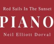 RED SAILS IN THE SUNSET | NEIL ELLIOTT DORVAL | NEIL DORVAL |PIANO | PIANOS | PIANO PLAYERS | RELAXATION | ROMANTIC | MUSIC from free download temple sex videos download