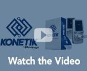 Overview of the KONETIK™ Access Control System by Pamex