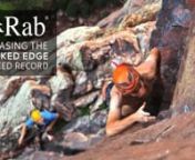 Rab® Athlete Scott Bennett and Brad Gobright chase the speed record on Eldorado Canyon&#39;s most iconic route,