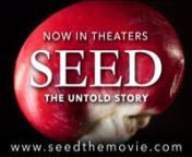 www.seedthemovie.com - Few things on Earth are as miraculous and vital as seeds. Worshipped and treasured since the dawn of humankind. SEED: The Untold Story follows passionate seed keepers protecting our 12,000 year-old food legacy. In the last century, 94% of our seed varieties have disappeared. As biotech chemical companies control the majority of our seeds, farmers, scientists, lawyers, and indigenous seed keepers fight a David and Goliath battle to defend the future of our food. In a harrow