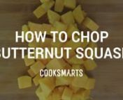 No need to wrestle with butternut squash anymore. See our tips and video for how to easily prep and chop this delicious vegetable. Enjoy roasted, sauteed, mashed, or in soups and curries.